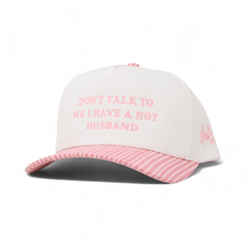 Don't Talk To Me I Have A Hot Husband Snapback Hat | madhatter