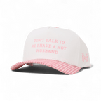 Don't Talk To Me I Have A Hot Husband Snapback Hat | madhatter