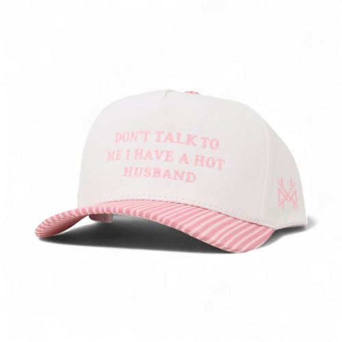 Don't Talk To Me I Have A Hot Husband Snapback Hat | madhatter