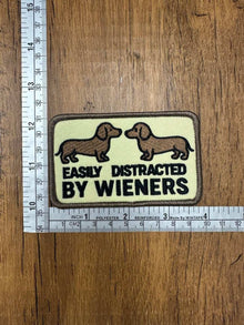 Easily Distracted By Wieners Embroidered Patch
