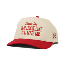 You Look Like You Love Me Trucker Hat