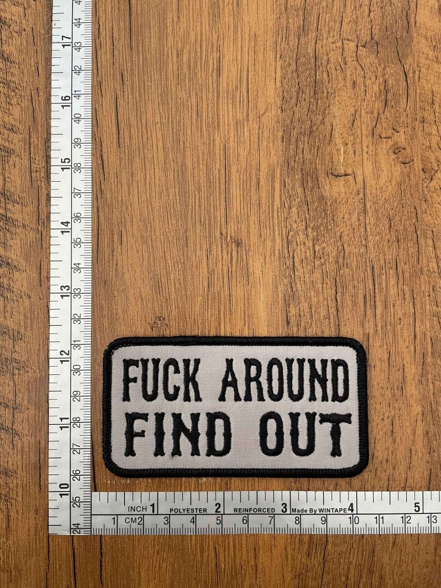 F*ck Around Find Out | madhatter