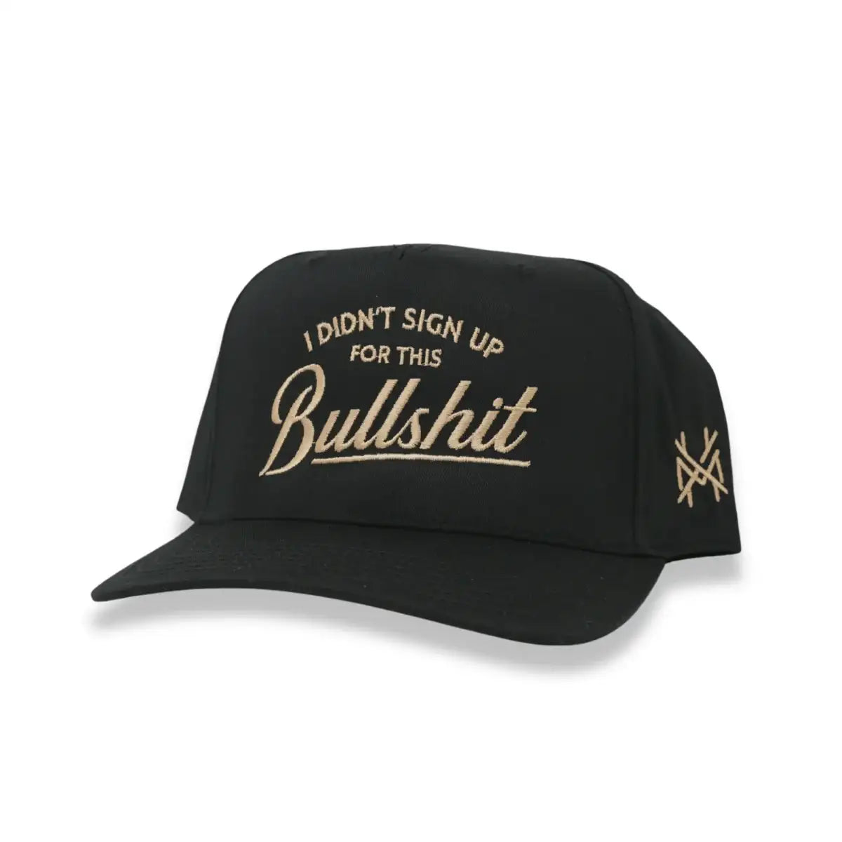 I Didn't Sign Up For This Bullshit - The Mad Hatter Company
