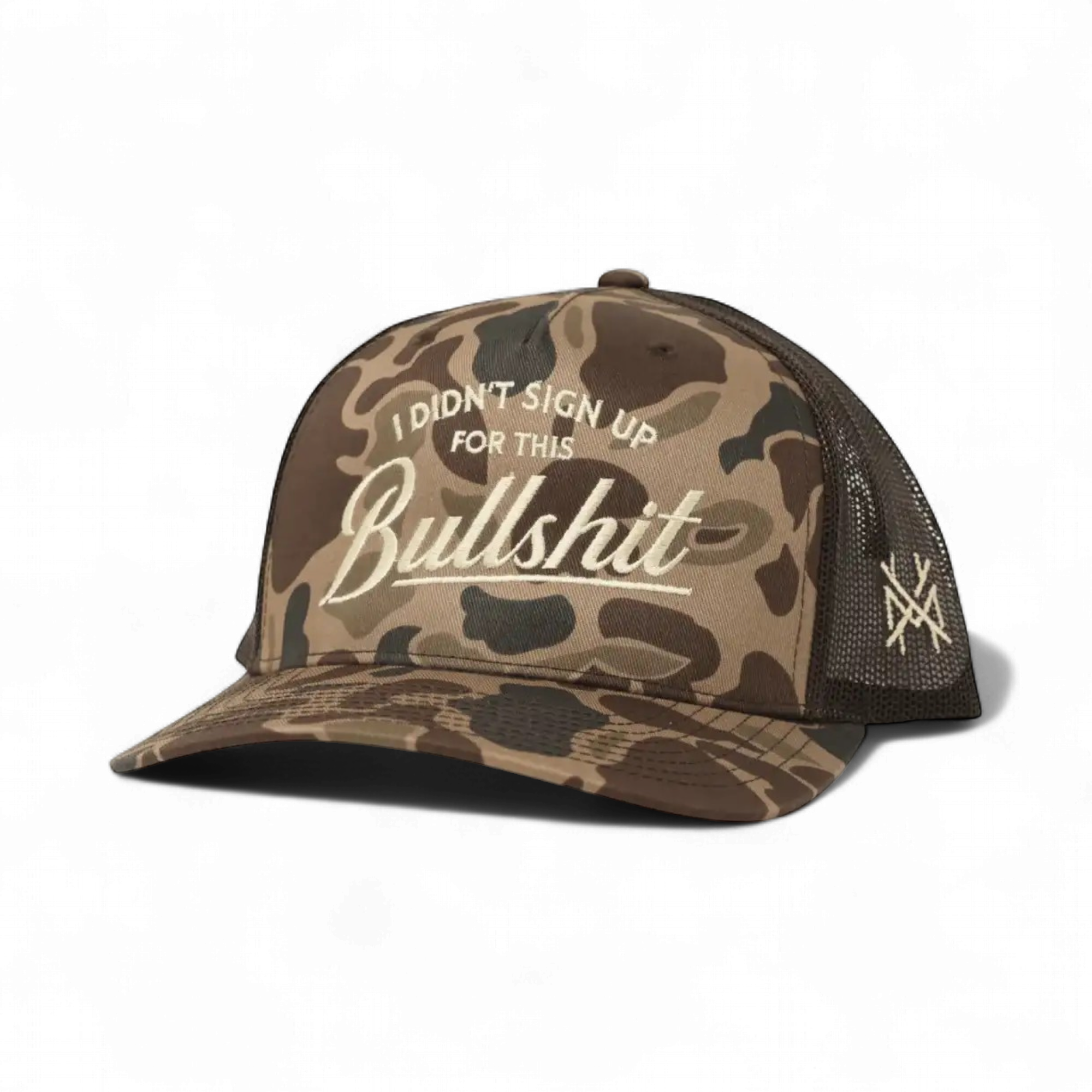 I Didn't Sign Up For This Bullshit Snapback Hat