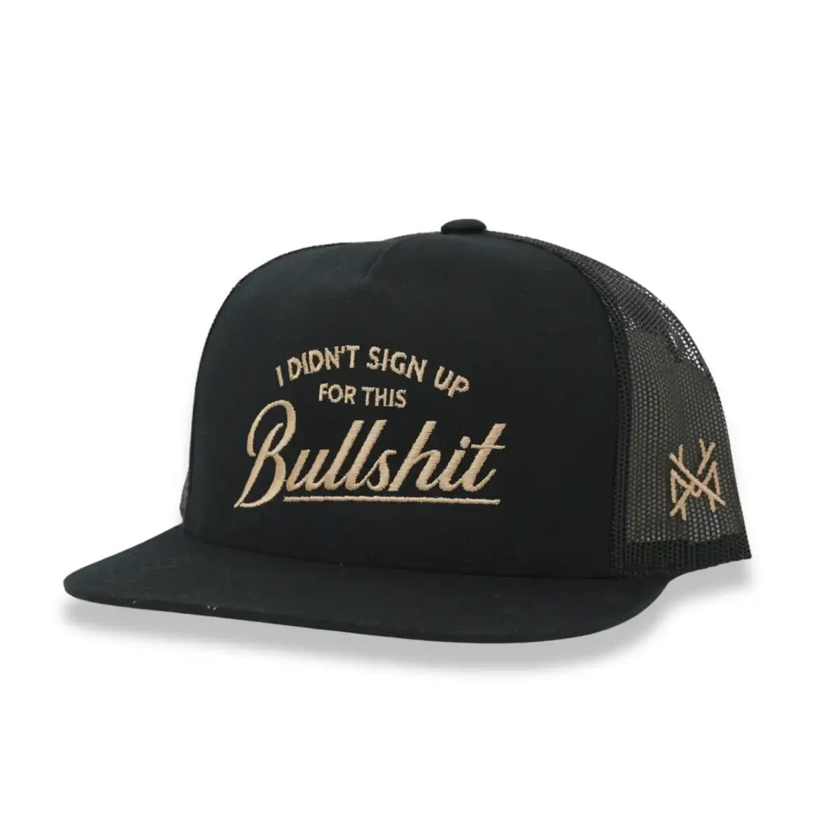 I Didn't Sign Up For This Bullshit - The Mad Hatter Company