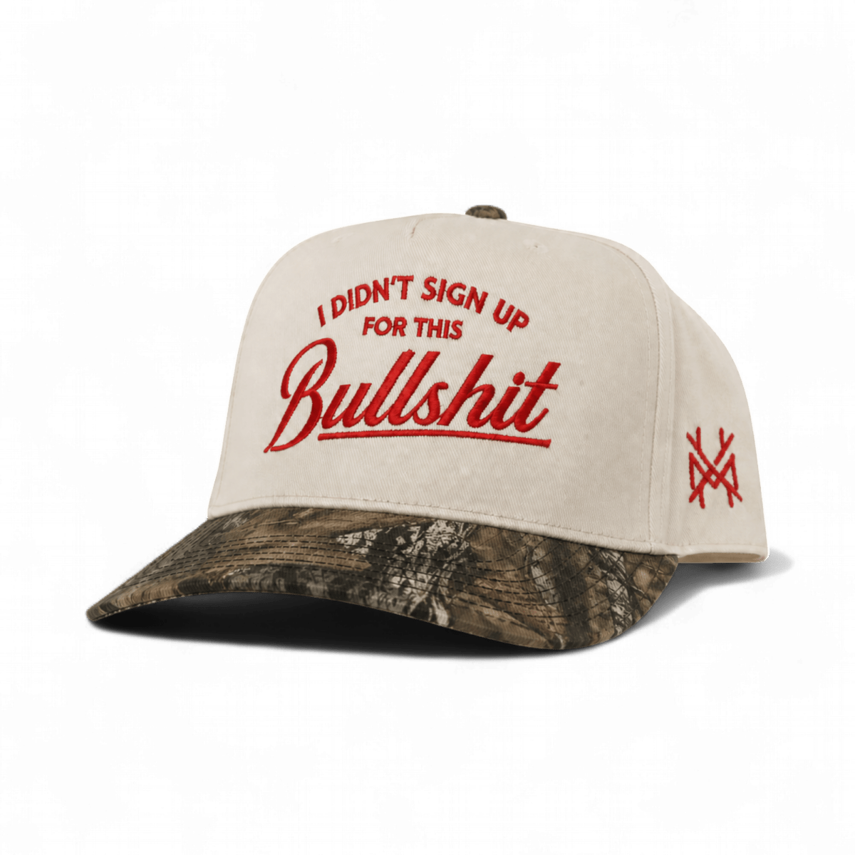 I Didn't Sign Up For This Bullshit Snapback Hat | madhatter