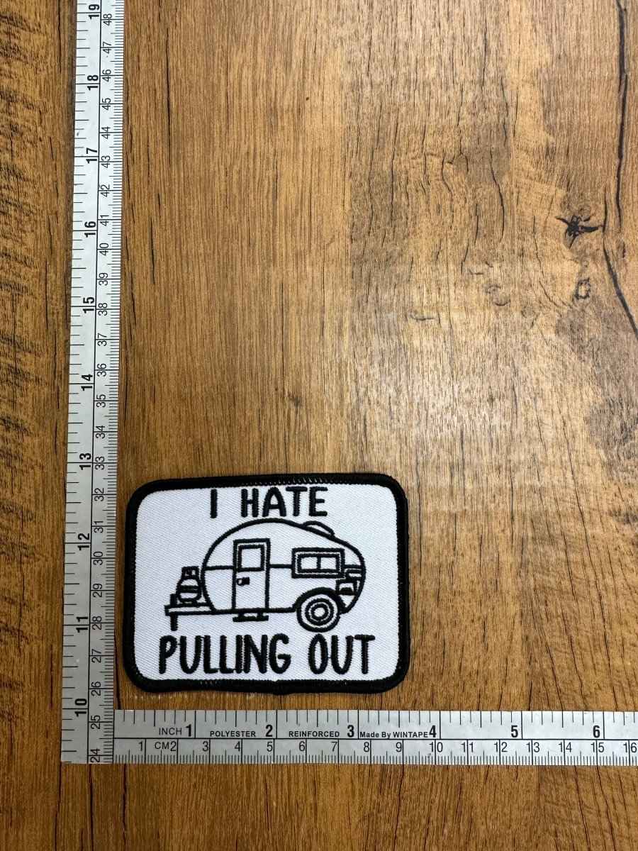 I Hate Pulling Out