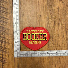 I Love My Hooker Headers Embroidered Patch