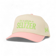 I'm a Slut for a Seltzer Snapback Hat