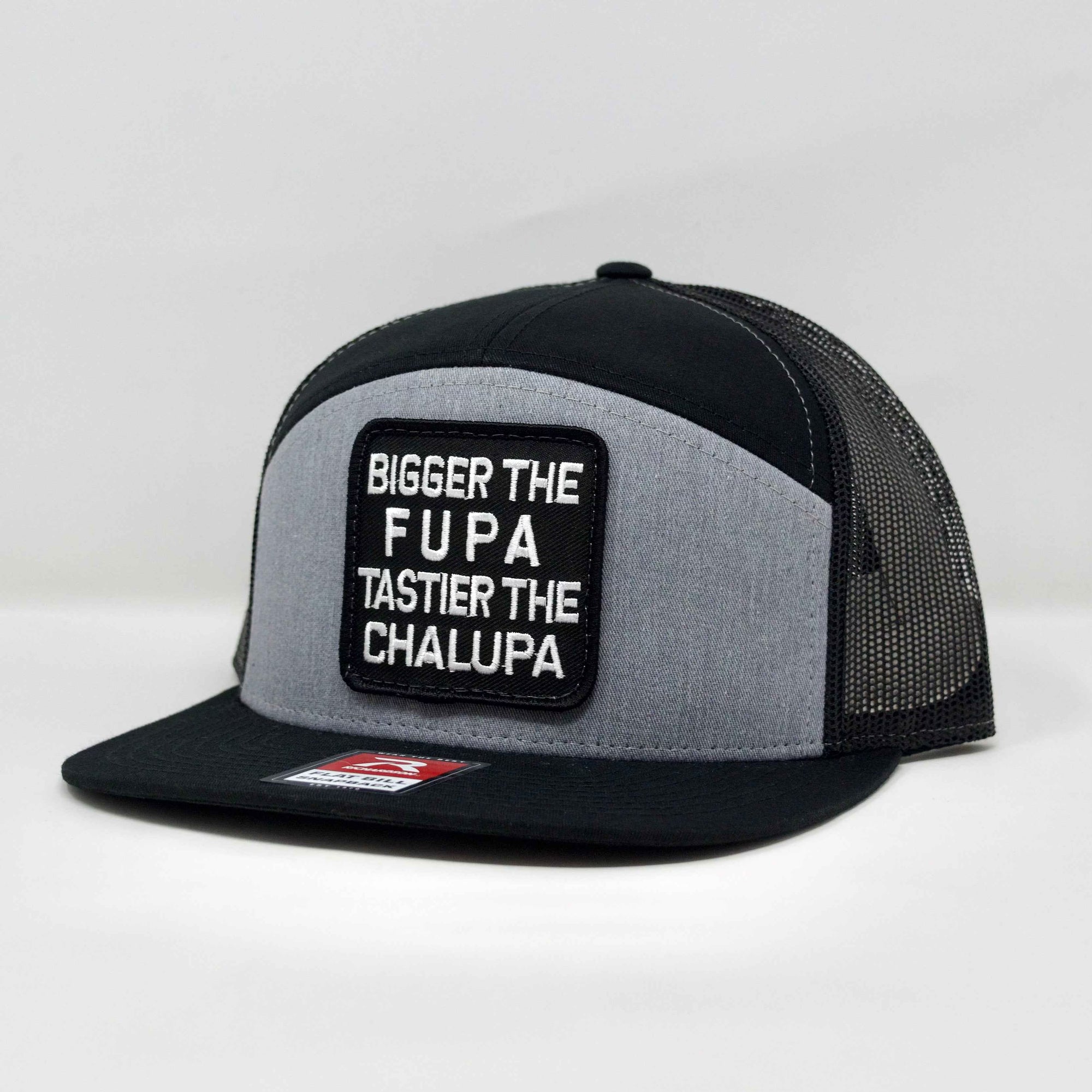 TTC- BIGGER THE FUPA TASTIER THE CHALUPA