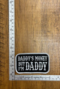 Daddy’s Money But I’m Daddy