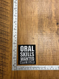 Oral Skills Wanted Apply Below