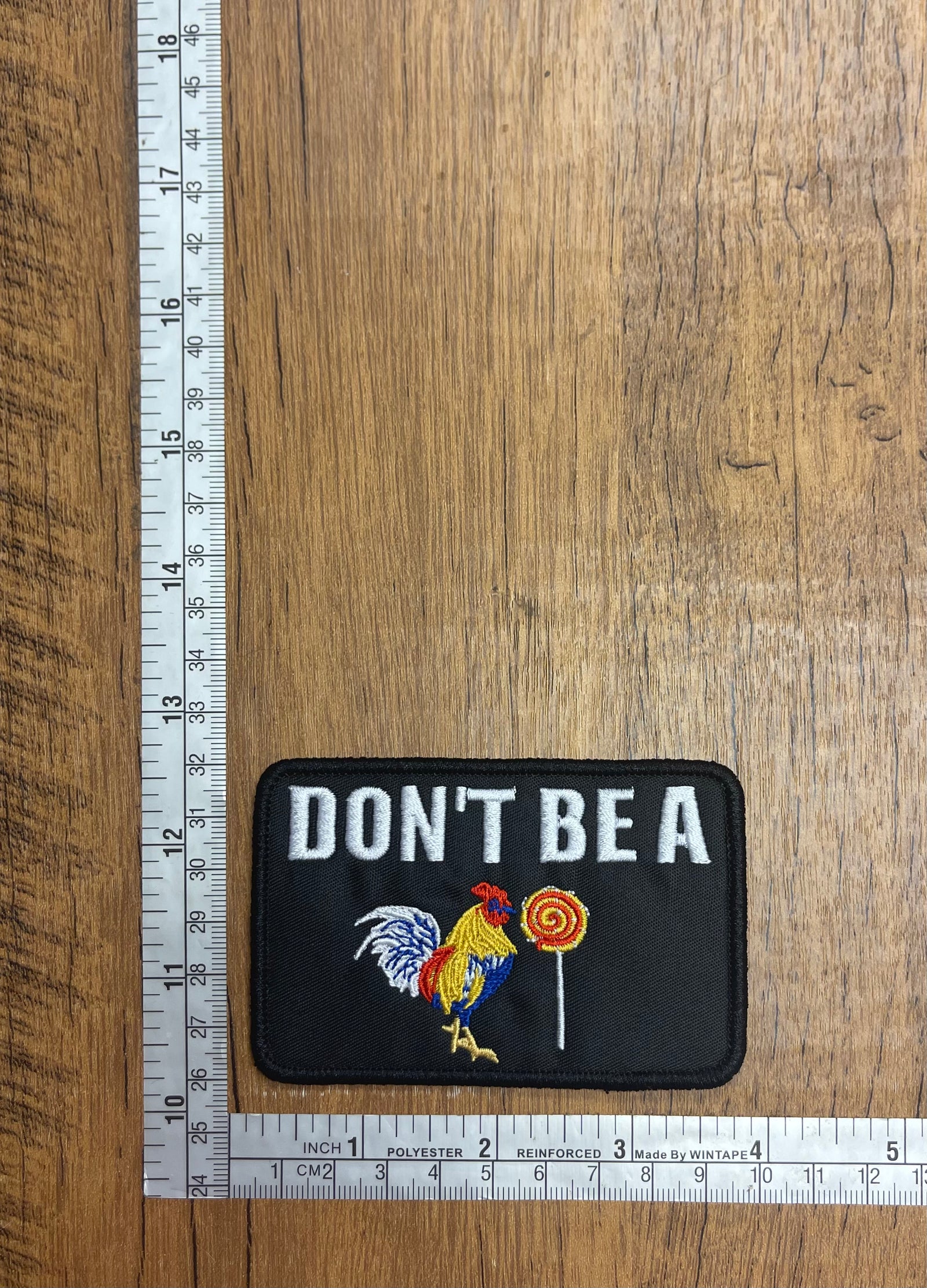 Don't Be A Cock Sucker