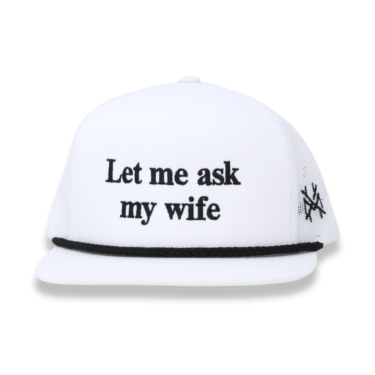 Let Me Ask My Wife - The Mad Hatter Company