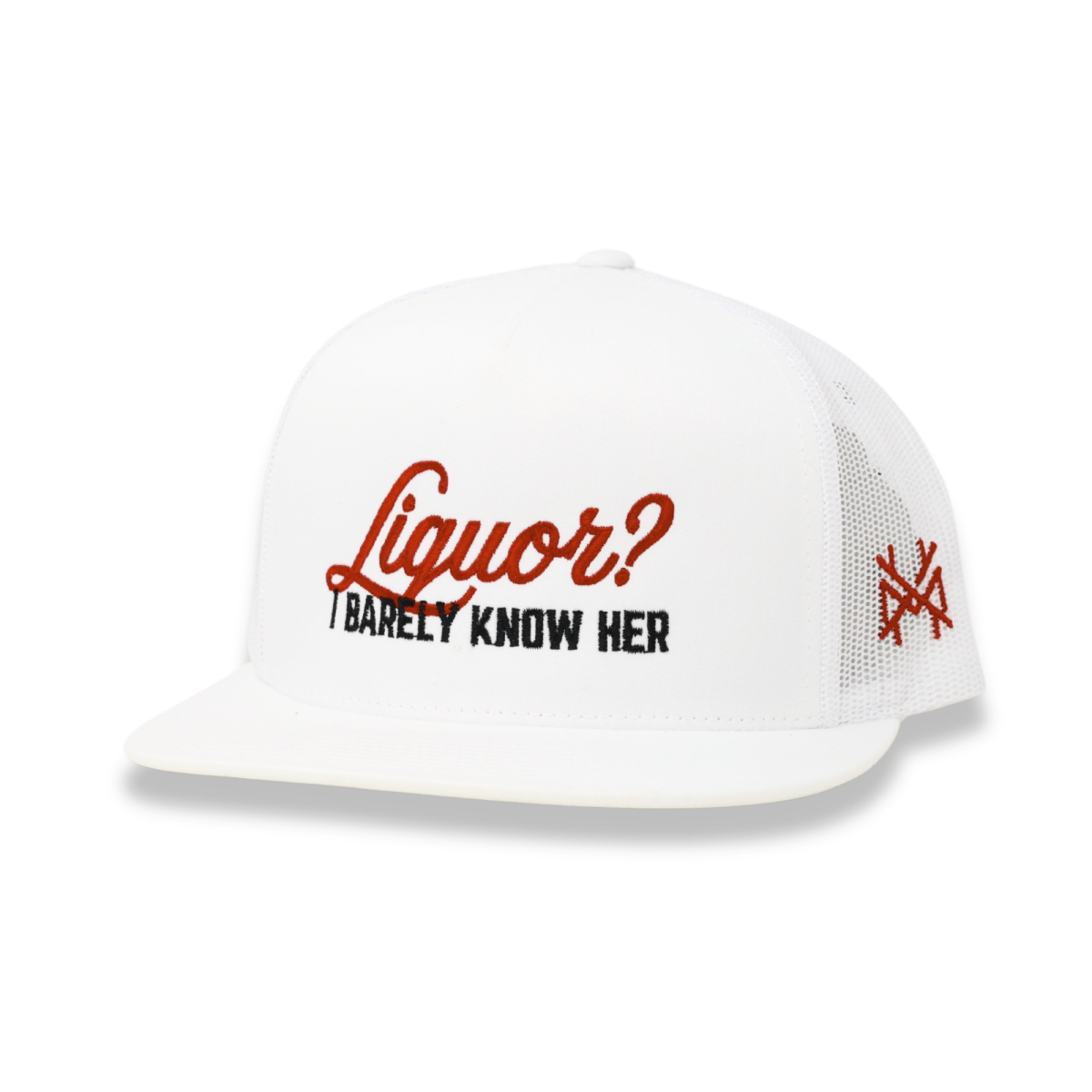 Liquor? I Barely Know Her - The Mad Hatter Company