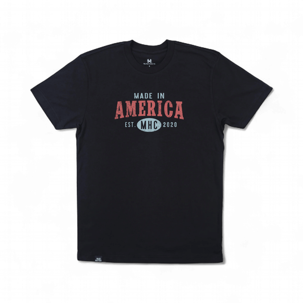 Made in America T-Shirt | madhatter