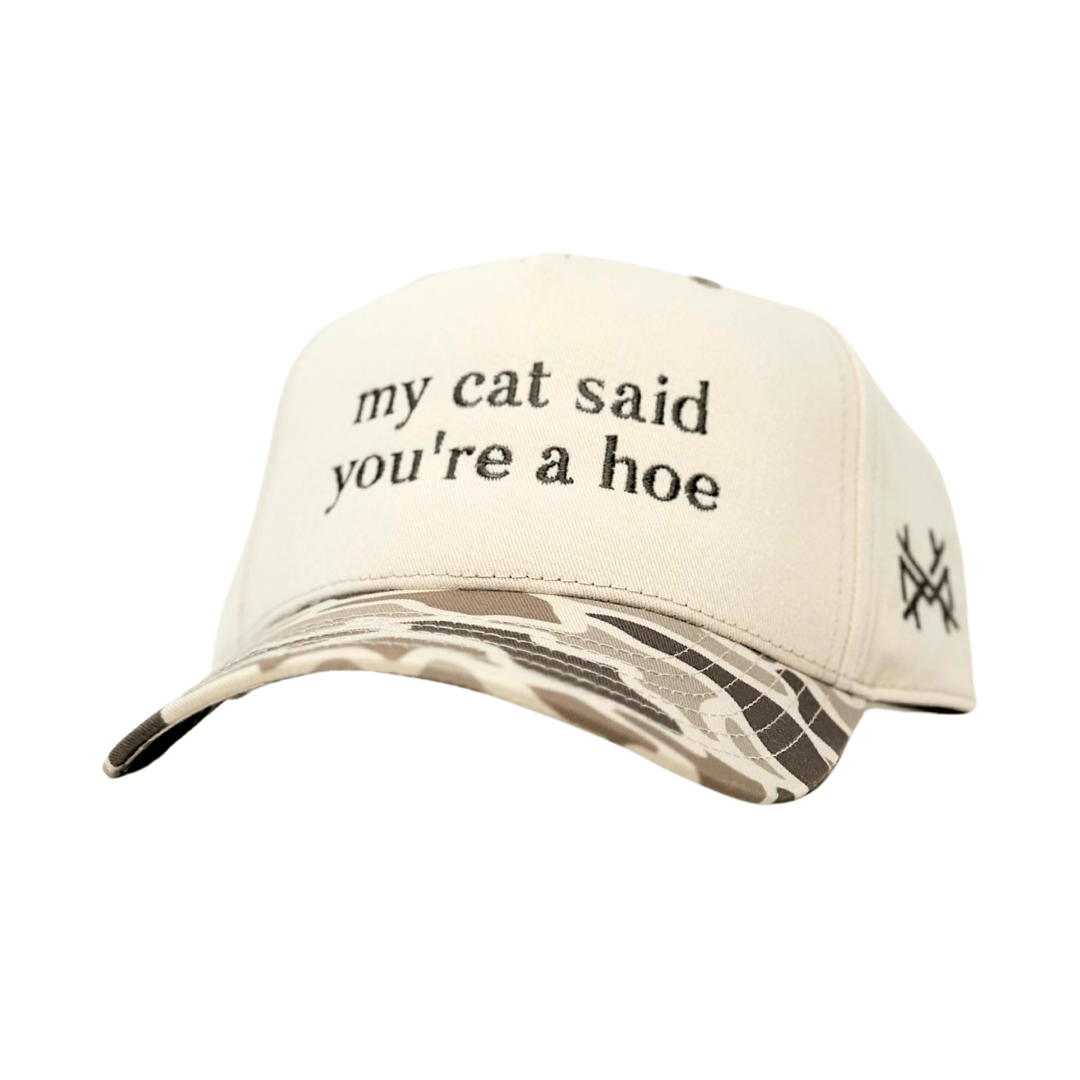 My Cat Said You're A Hoe - The Mad Hatter Company