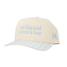 My Dog Said You're a Hoe