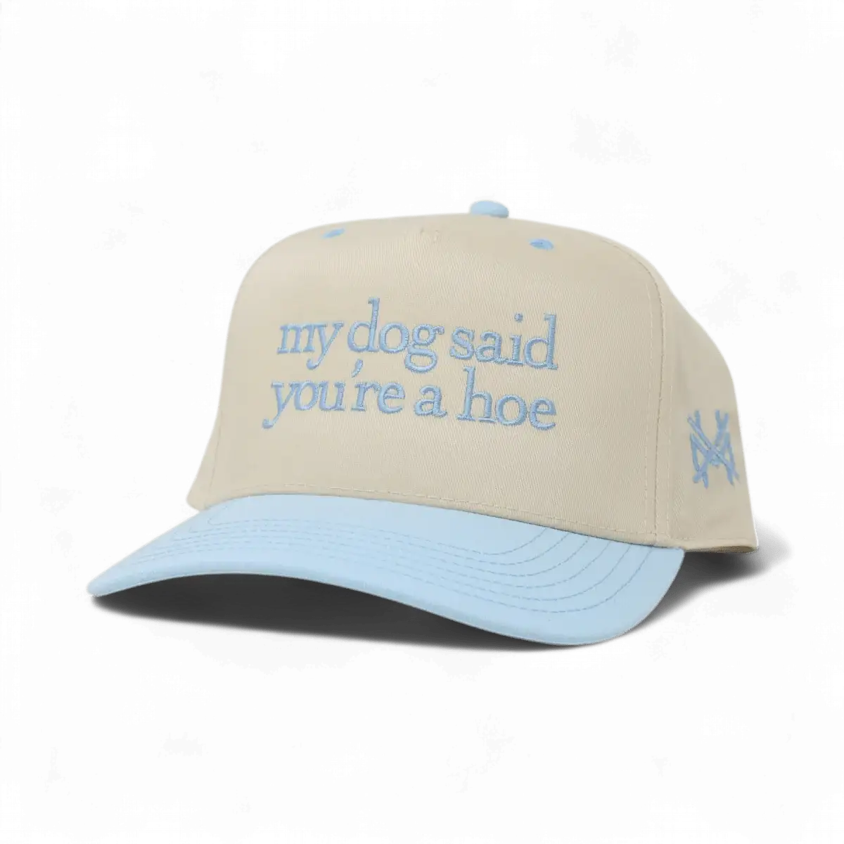 My Dog Said You're a Hoe - madhatter