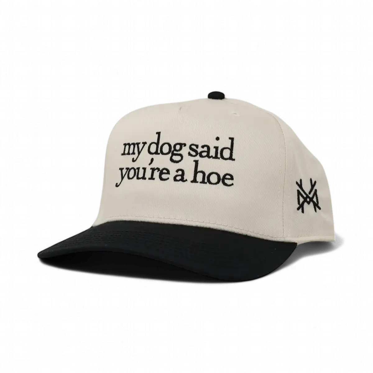 My Dog Said You're a Hoe - madhatter