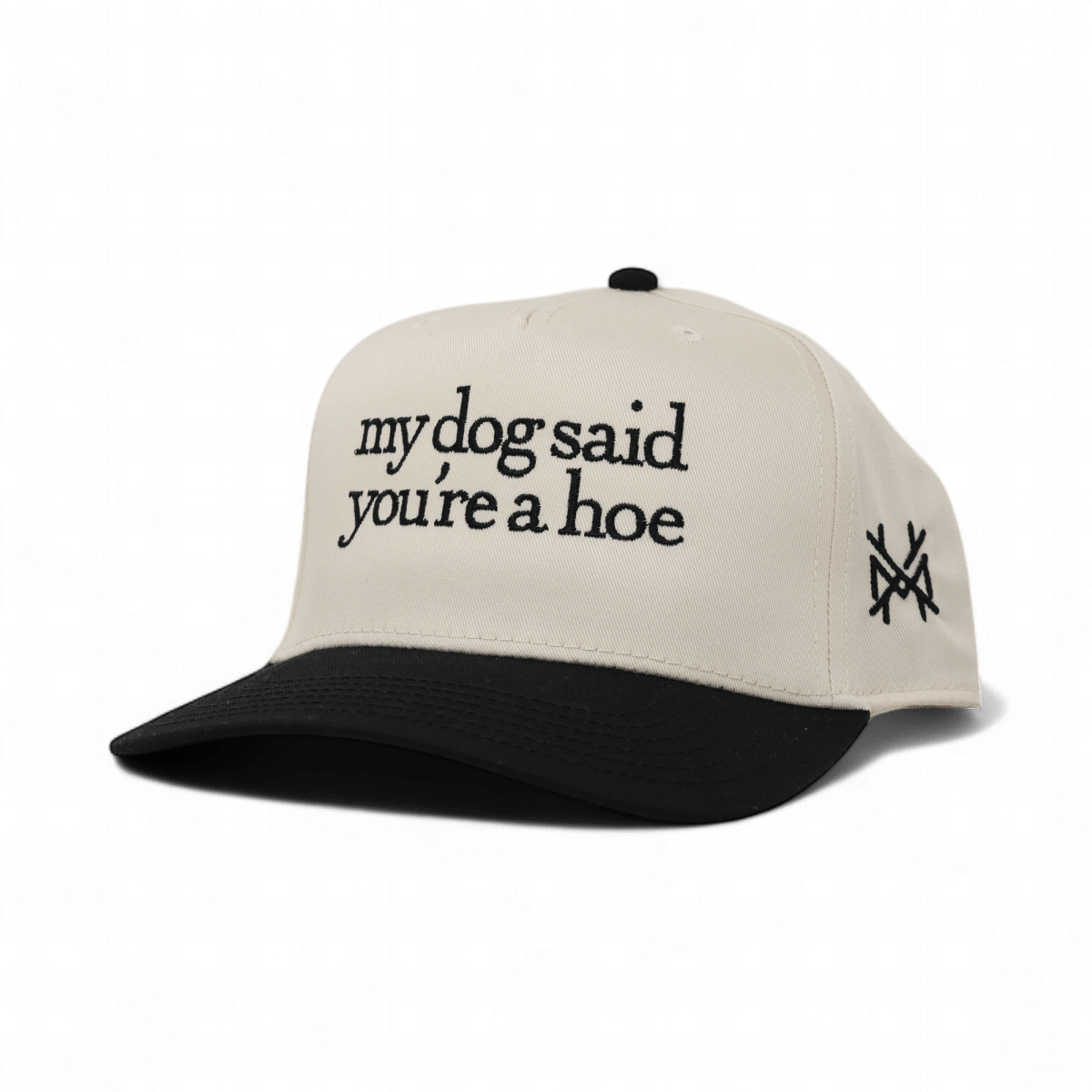 My Dog Said You're a Hoe - madhatter