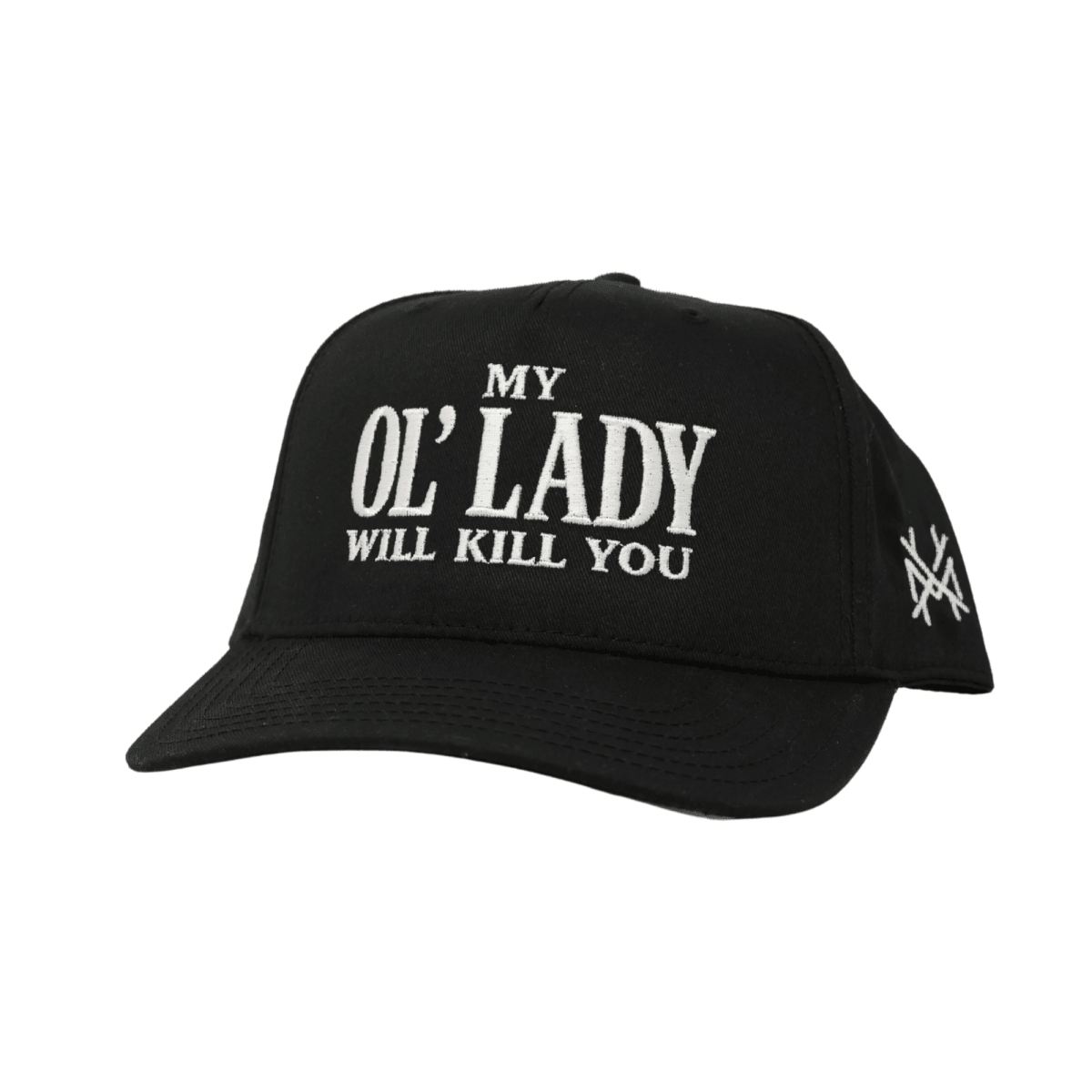 My Ol Lady Will Kill You - madhatter