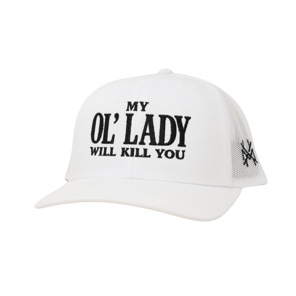 My Ol Lady Will Kill You - madhatter