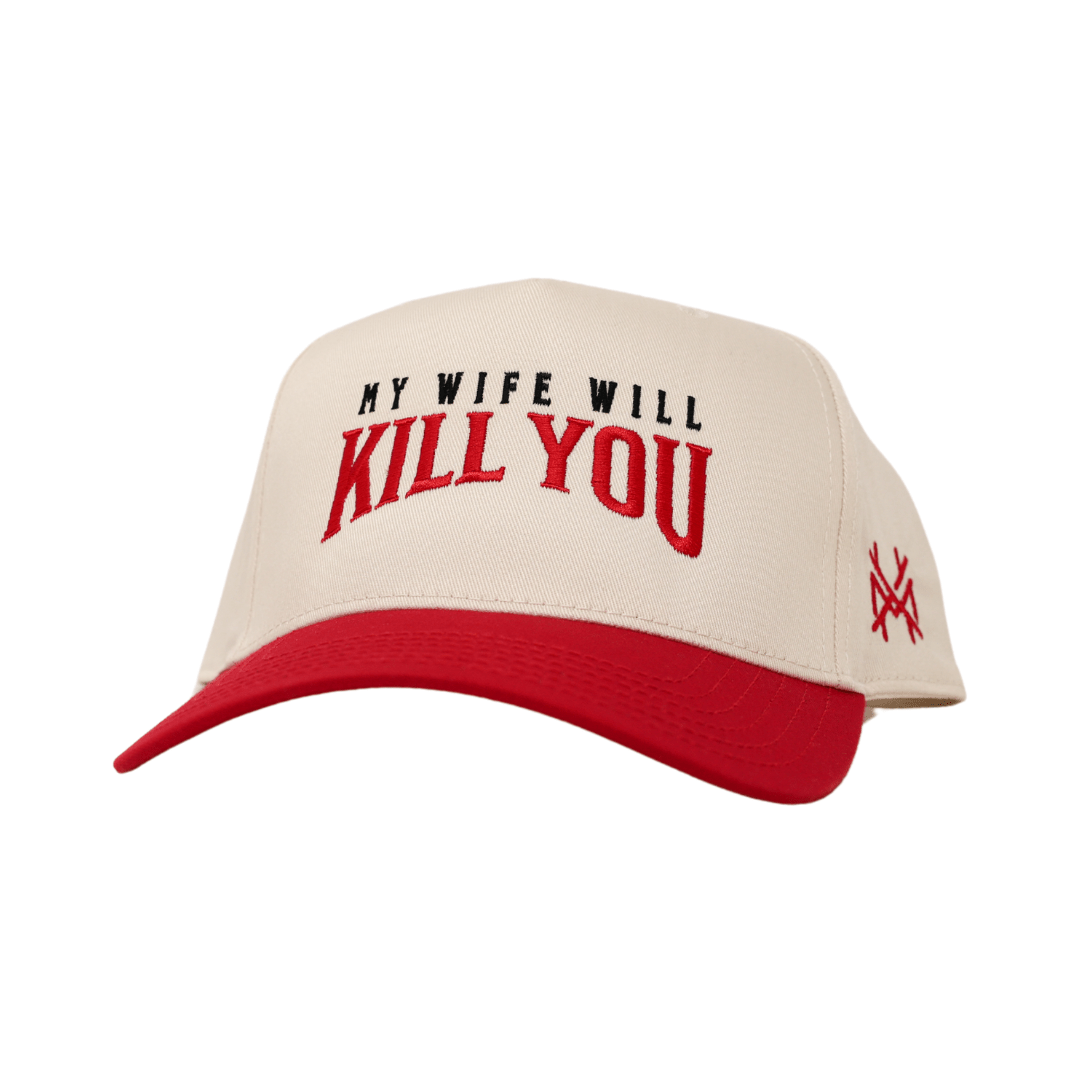 My Wife Will Kill You - The Mad Hatter Company