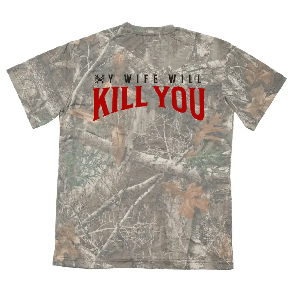 My Wife Will Kill You T-Shirt - The Mad Hatter Company