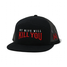 My Wife Will Kill You