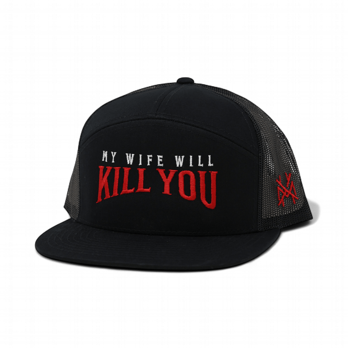 My Wife Will Kill You - madhatter