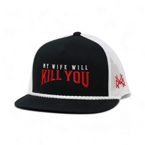My Wife Will Kill You - madhatter