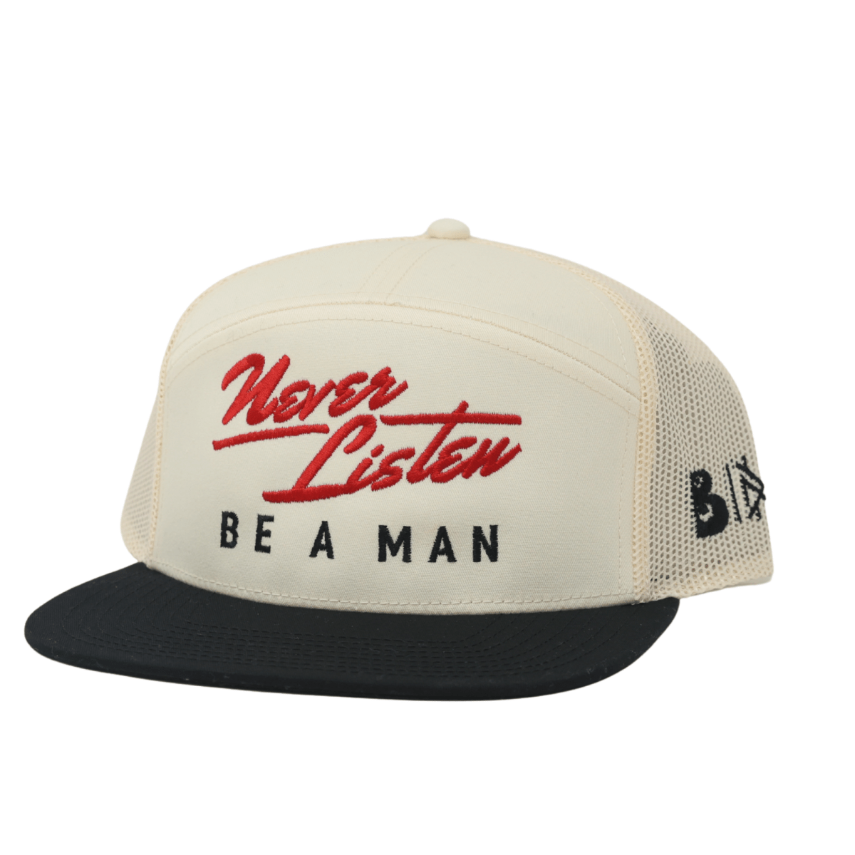 Never Listen | Be A Man - The Mad Hatter Company