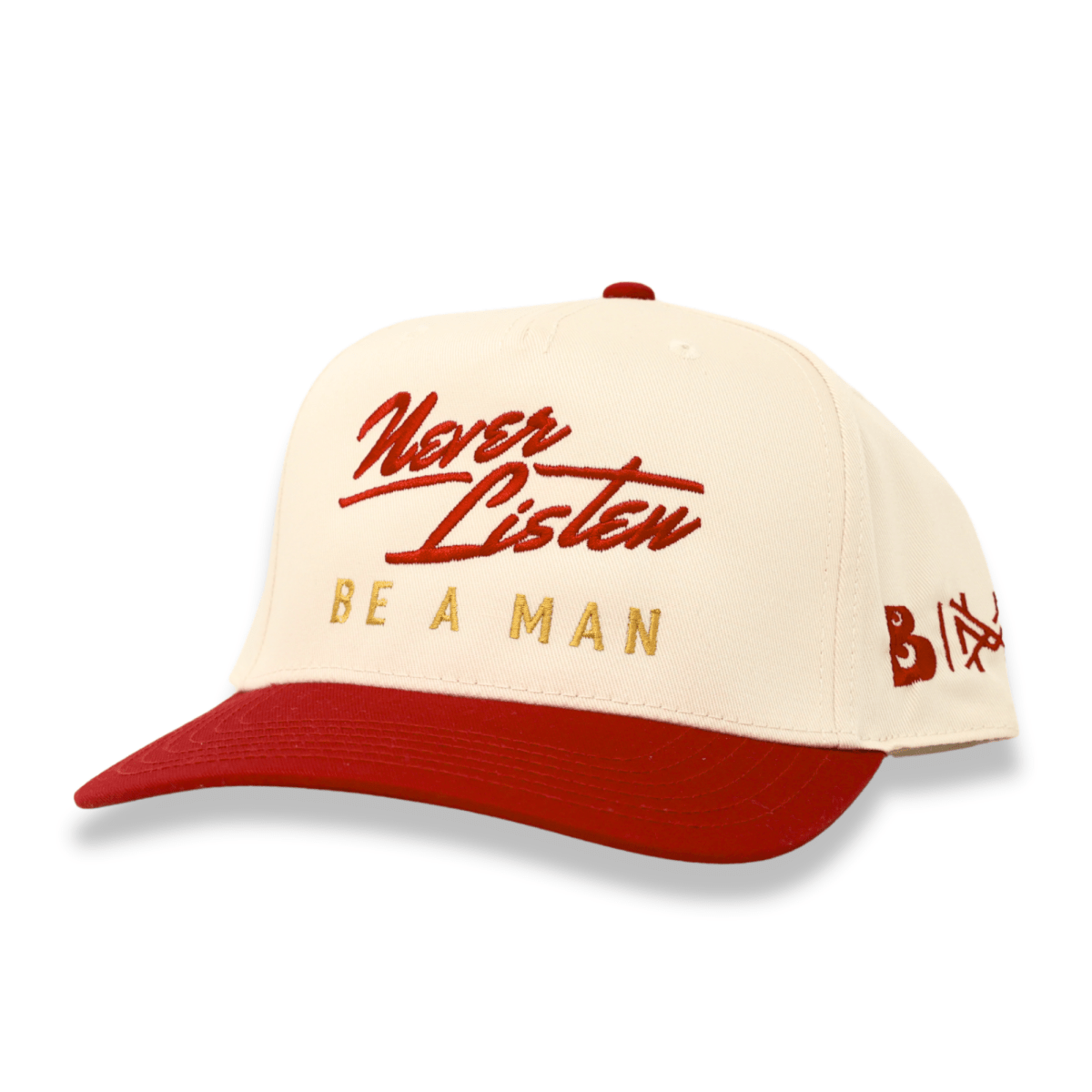 Never Listen | Be A Man - The Mad Hatter Company