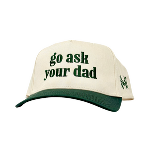 MHC Go Ask Your Dad Trucker Hat