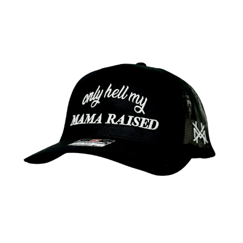 Only Hell My Mama Raised - The Mad Hatter Company