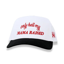 Only Hell My Mama Raised
