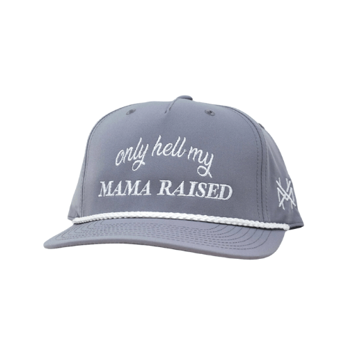Only Hell My Mama Raised - The Mad Hatter Company