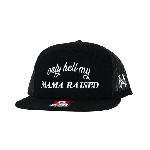 Only Hell My Mama Raised - The Mad Hatter Company