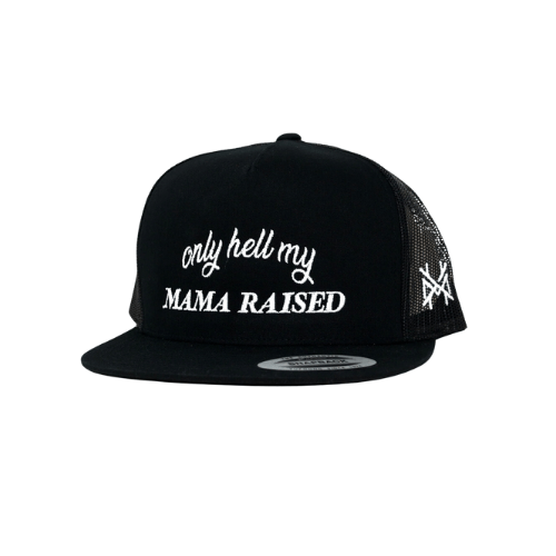 Only Hell My Mama Raised - The Mad Hatter Company