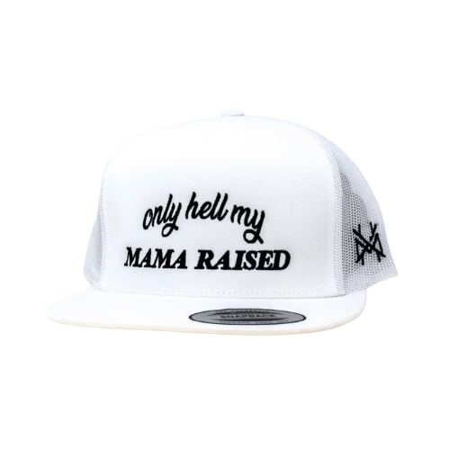 Only Hell My Mama Raised - The Mad Hatter Company