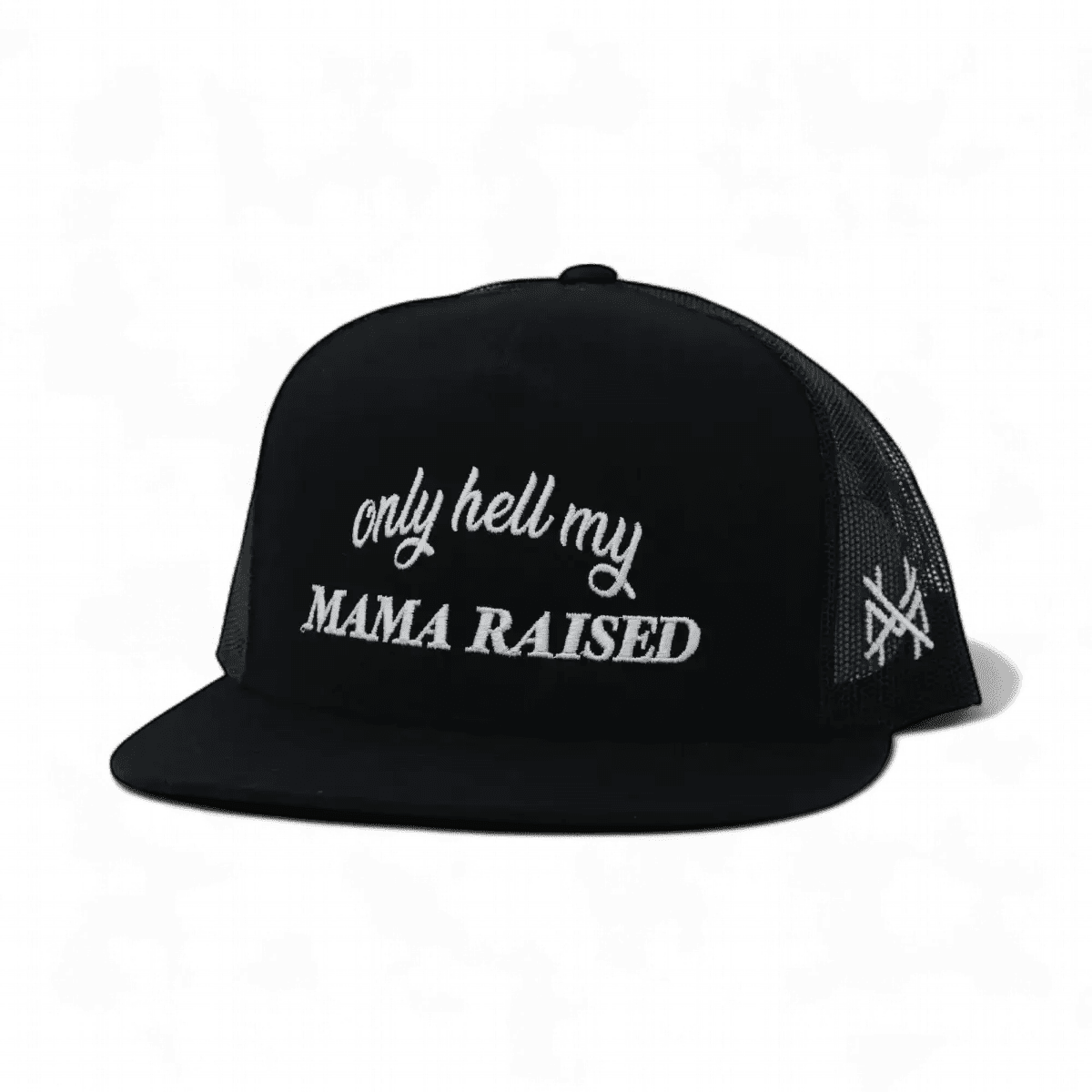 Only Hell My Mama Raised | madhatter