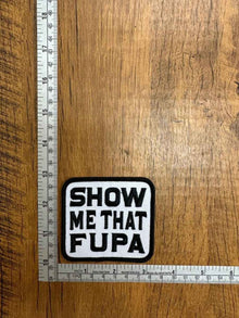 Show Me That Fupa