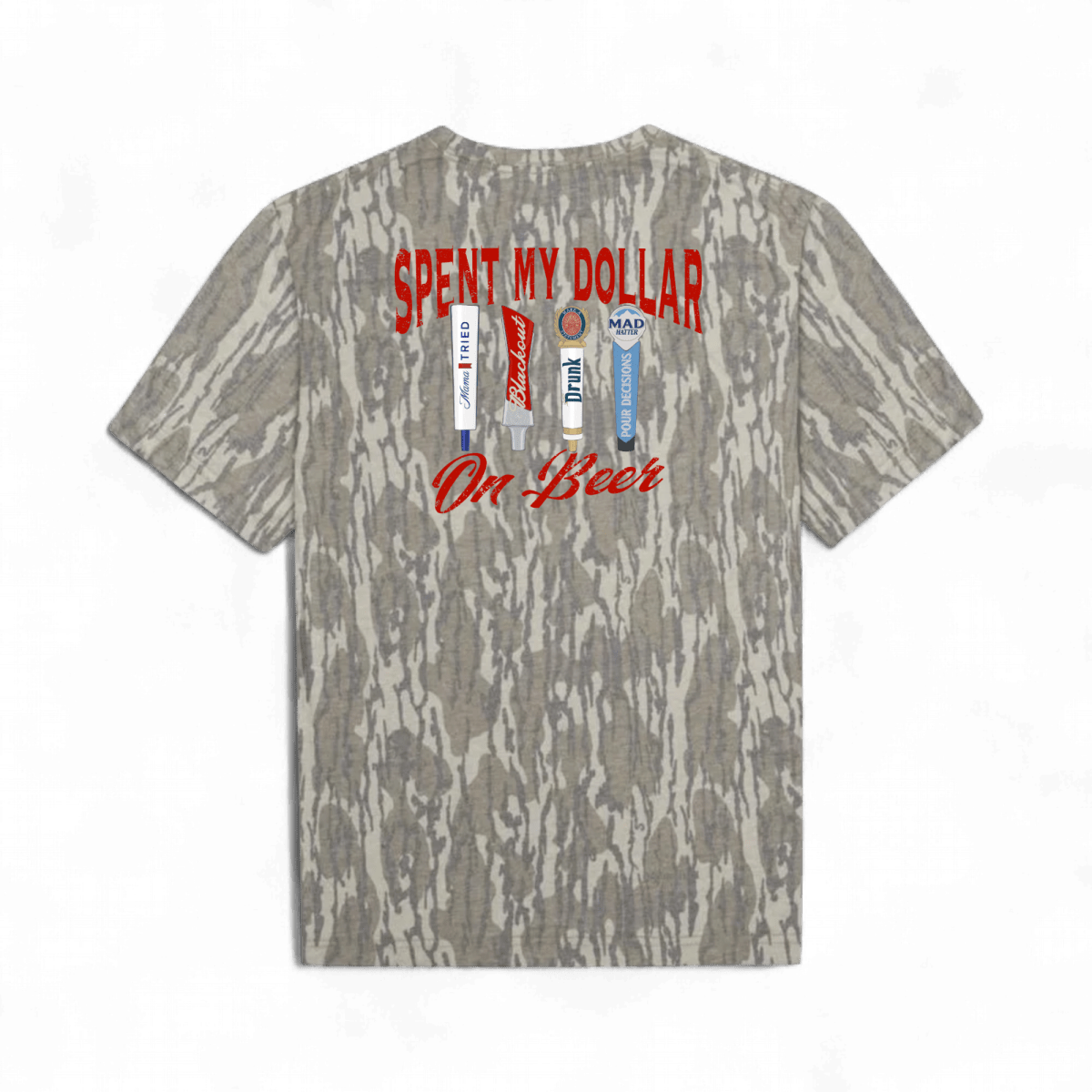 Spent My Dollar on Beer T-Shirt | madhatter