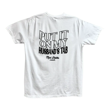 Tee Put it On My Husbands Tab