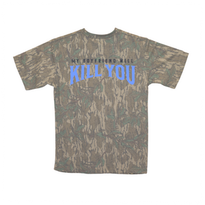My Boyfriend Will Kill You T-Shirt