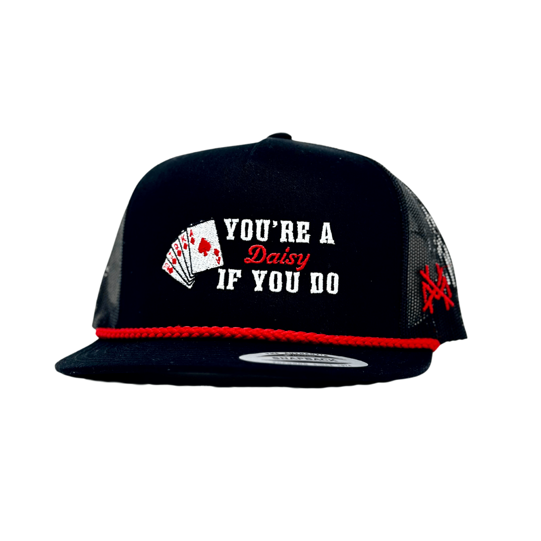 You're A Daisy If You Do - The Mad Hatter Company