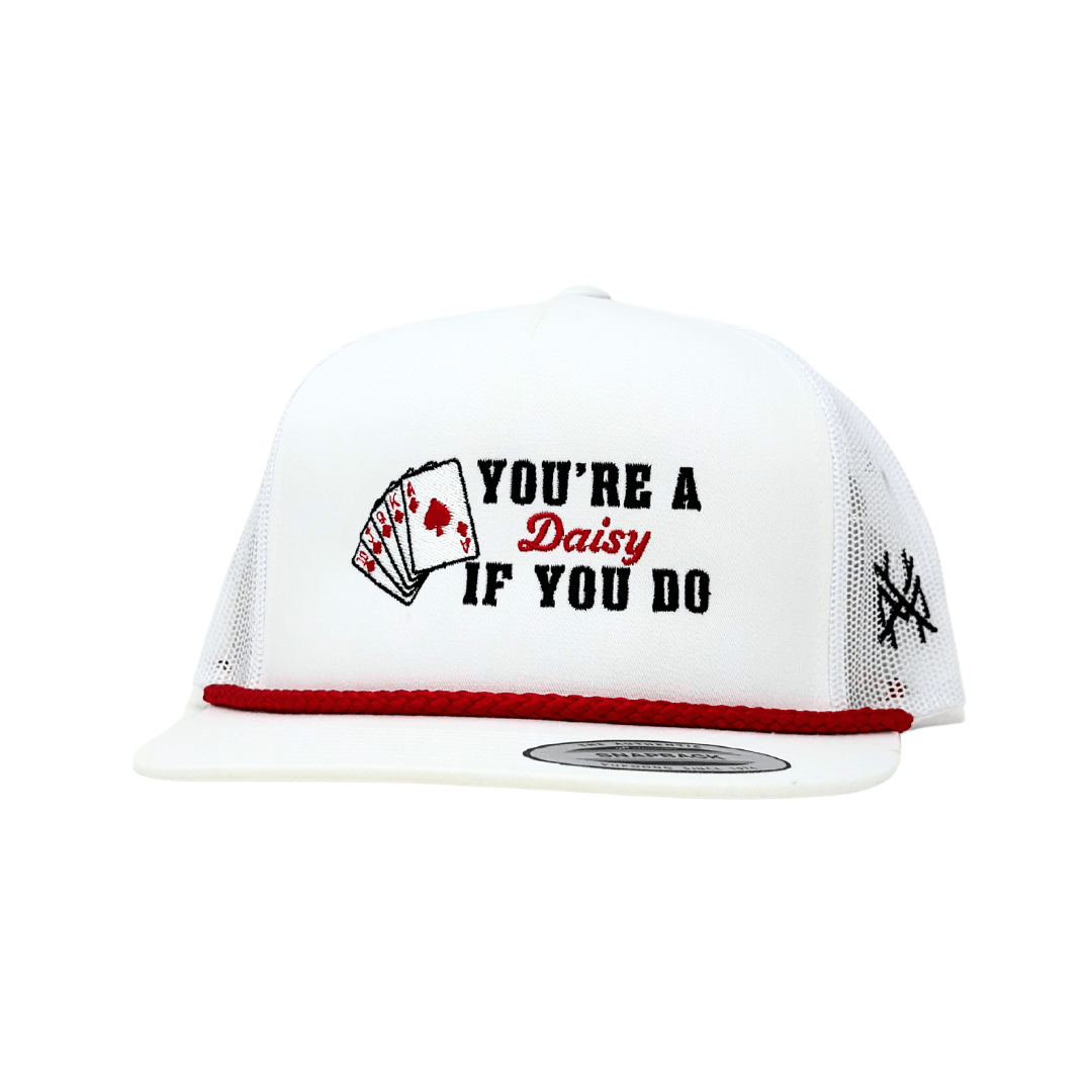 You're A Daisy If You Do - The Mad Hatter Company