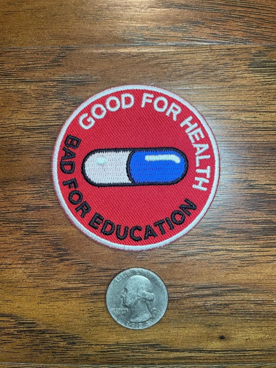 Good For Health - Bad For Education - The Mad Hatter Company