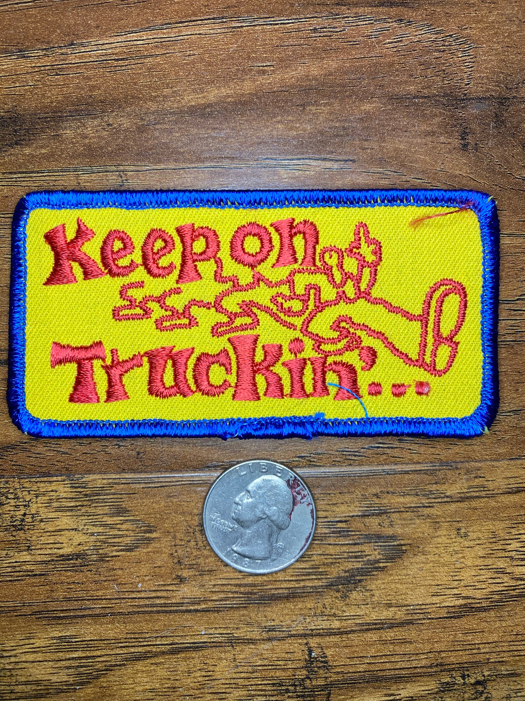 Vintage Keep On Truckin